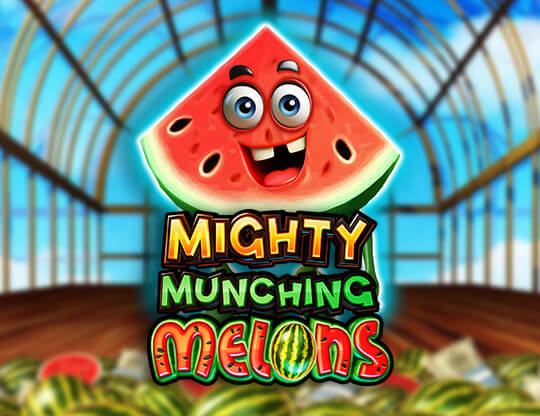 Mighty Munching Melons